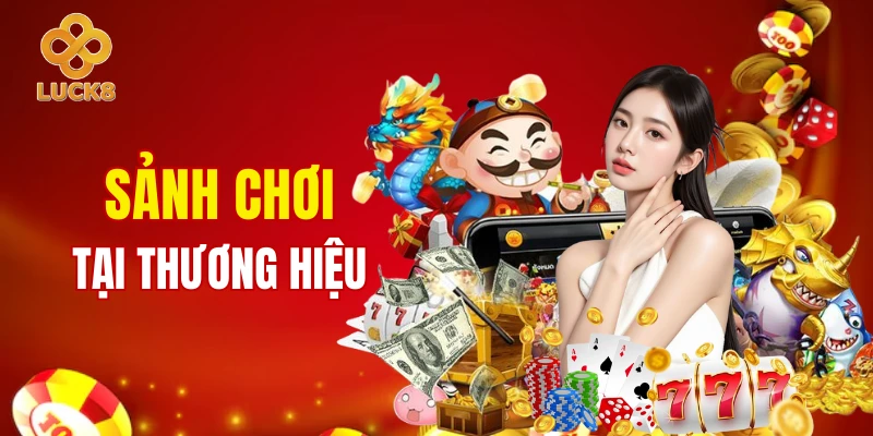 Những sảnh chơi thu hút nhất không thể bỏ qua tại đế chế